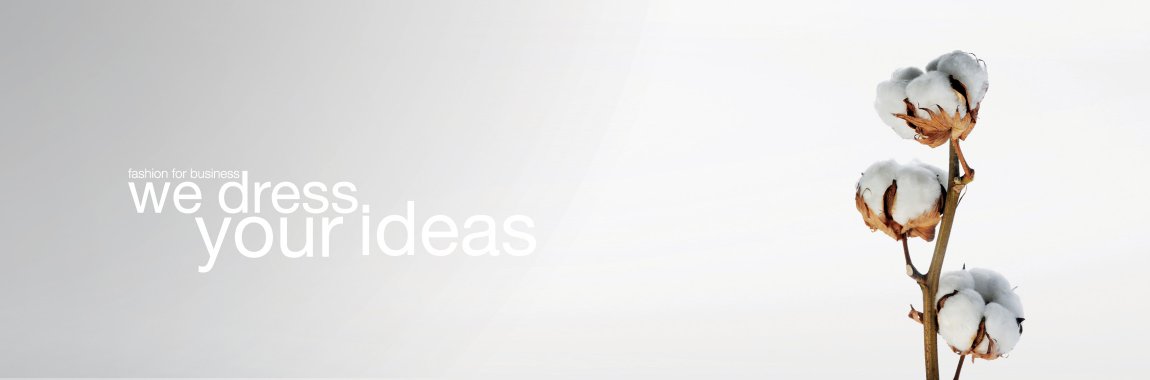 we dress your ideas - denn gute ideen sind anziehend.